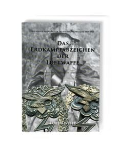 This view shows the front of the The Awards of the German Wehrmacht 1939-1945 Hardback. Thumbnail.