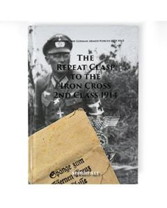 This view shows the front of the The Repeat Class To The Iron Cross 2nd Class 1914 Hardback.