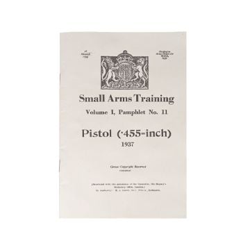 Cover page of a 1937 training pamphlet titled "Small Arms Training Volume I, Pamphlet No. 11 Pistol (.455-inch)".