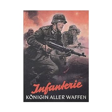 Infantarie - German WW2 Poster