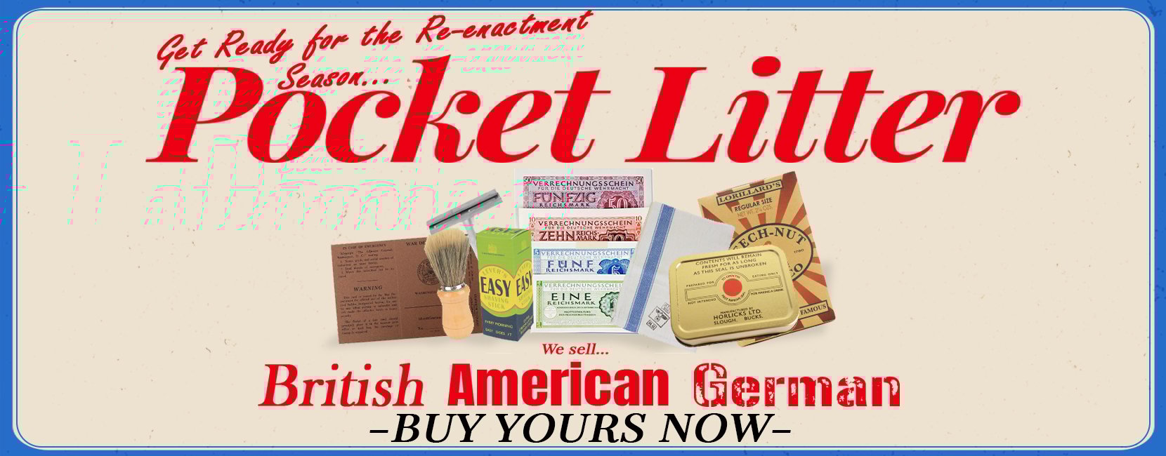 Banner showing our range of WW2 pocket litter.
